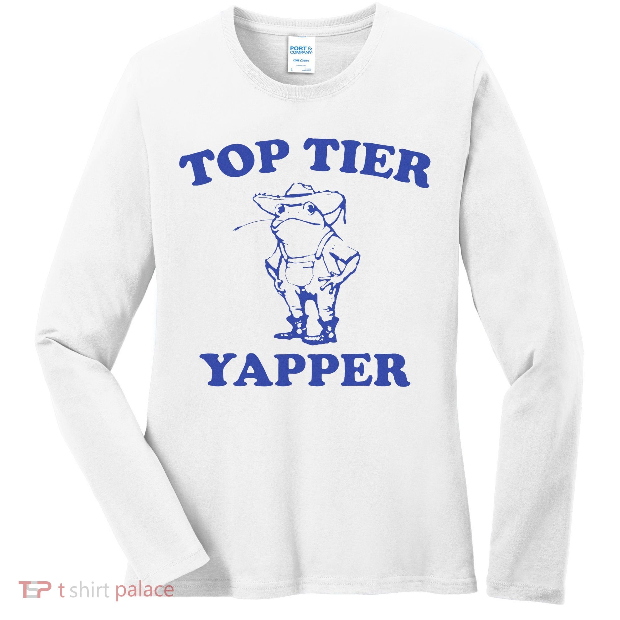Funny Top Tier Yapper Funny Meme Cowboy Frog Yapping Quote Women's Long Sleeve Shirt