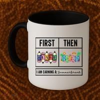 First Teach Then Beach I Am Earning A Summer Break Teacher Coffee Mug thumb 2