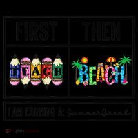 First Teach Then Beach I Am Earning A Summer Break Teacher Coffee Mug thumb 5