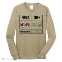 First Teach Then Beach I Am Earning A Summer Break Teacher Long Sleeve Shirt thumb 0