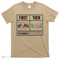 First Teach Then Beach I Am Earning A Summer Break Teacher T-Shirt thumb 0