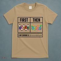 First Teach Then Beach I Am Earning A Summer Break Teacher T-Shirt thumb 5