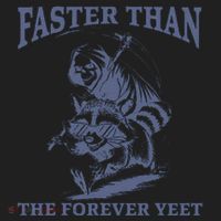 Faster Than The Forever Yeet Run Away Faster Funny Saying Gift Women's Sweatshirt thumb 2