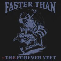 Faster Than The Forever Yeet Run Away Faster Funny Saying Gift Coaster thumb 2