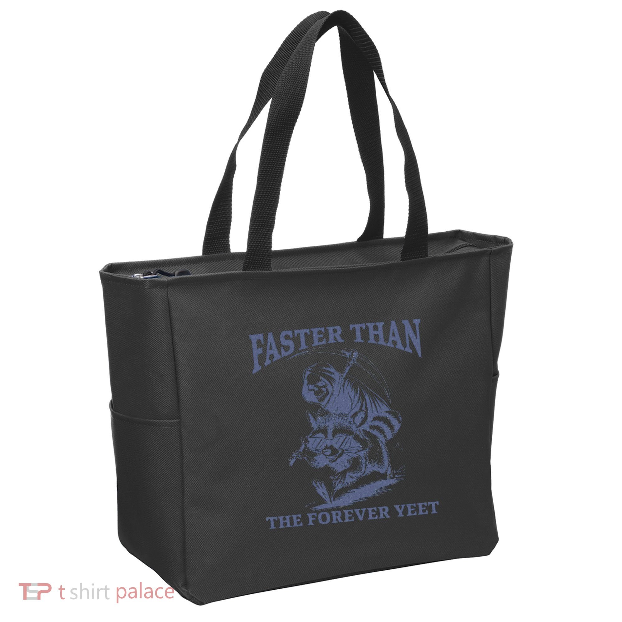 Faster Than The Forever Yeet Run Away Faster Funny Saying Gift Tote Bag
