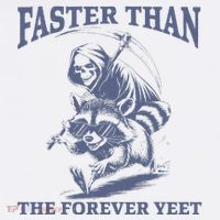 Faster Than The Forever Yeet Run Away Faster Funny Saying Gift Visor thumb 3