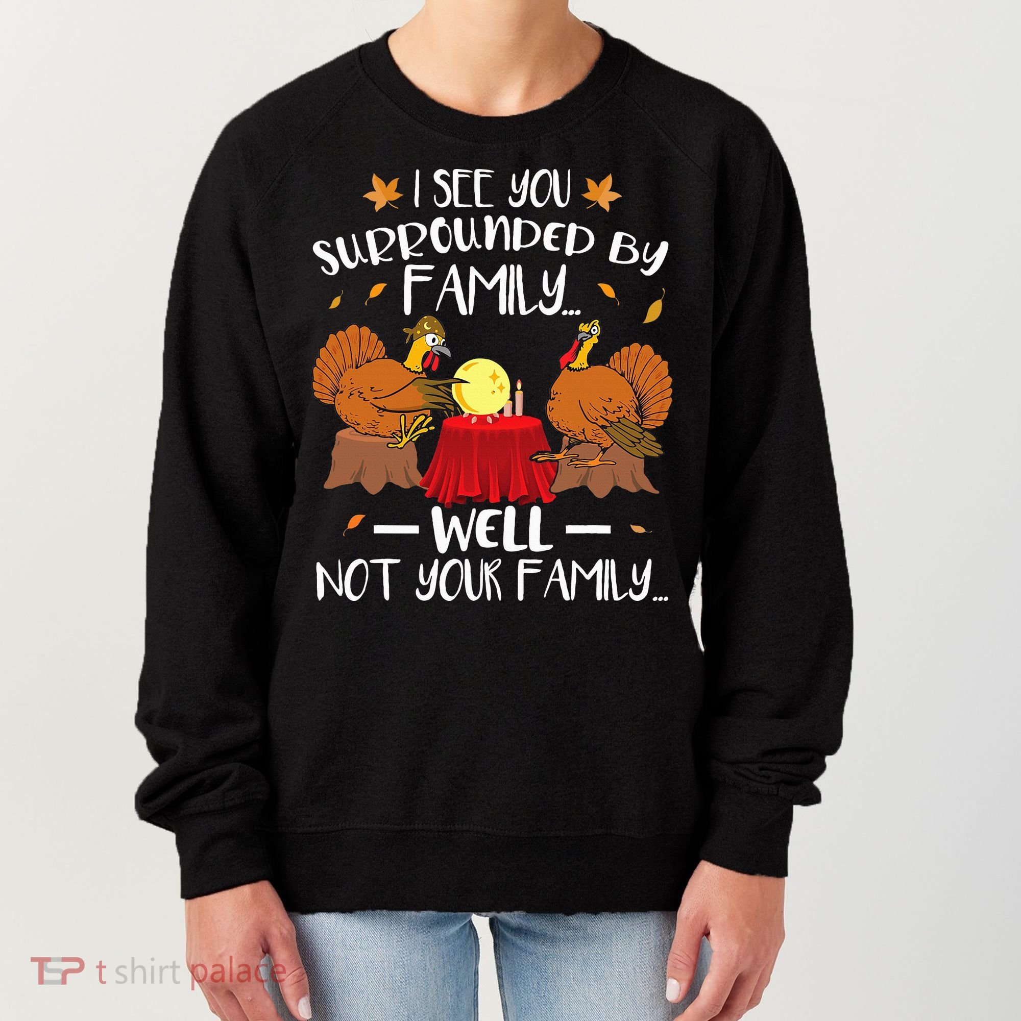 Funny Turkey Thanksgiving Women's Sweatshirt