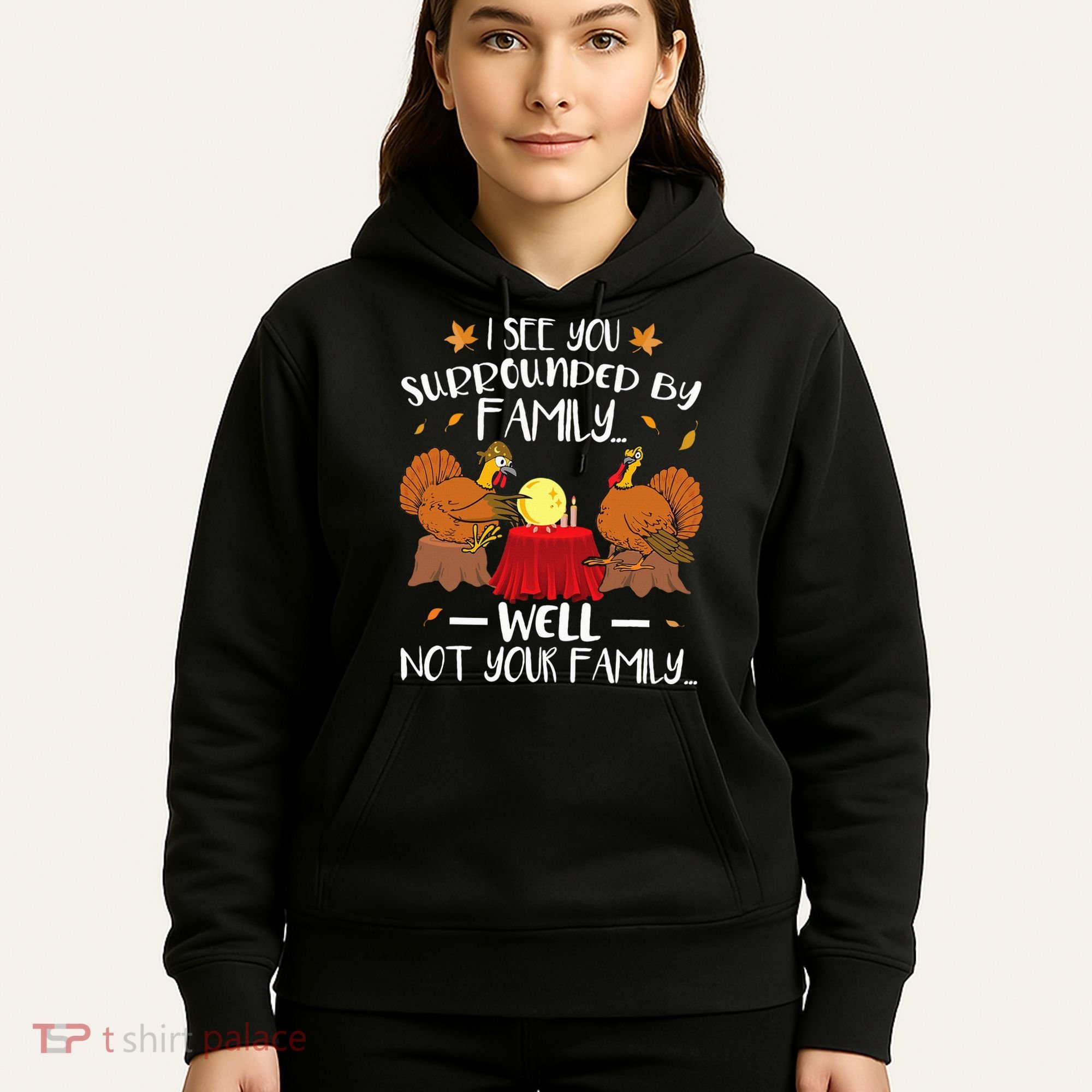 Funny Turkey Thanksgiving Hoodie