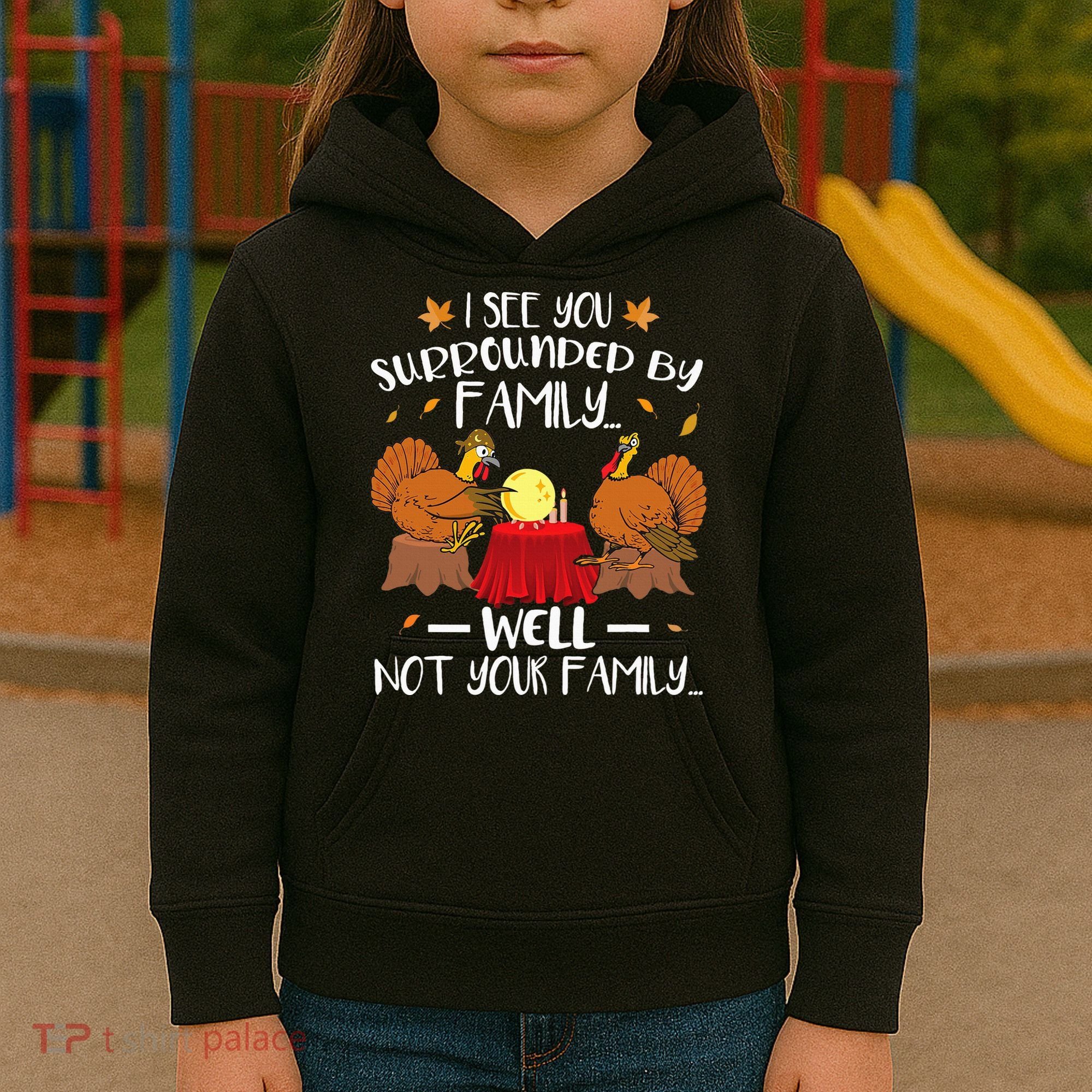 Funny Turkey Thanksgiving Kids Hoodie