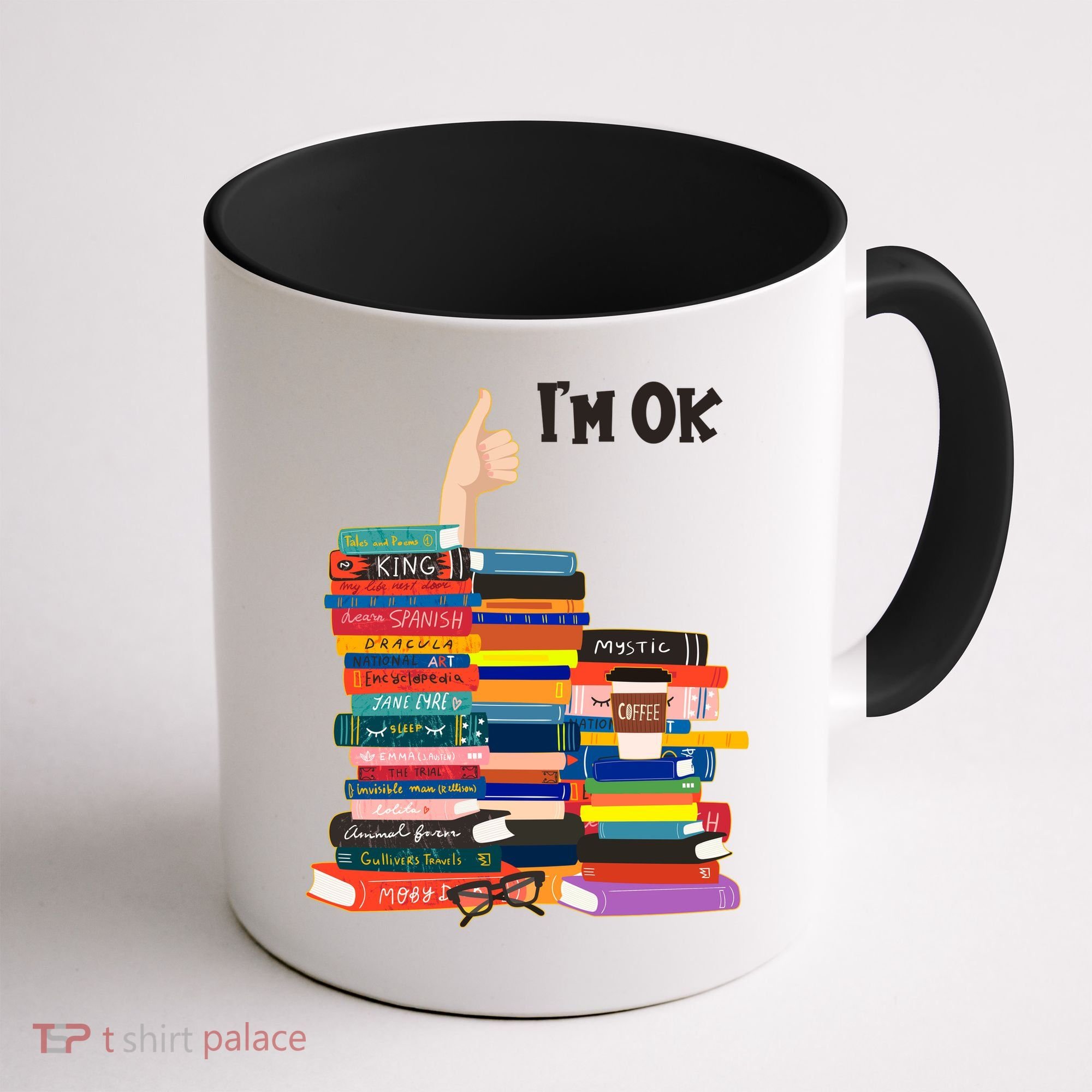 Funny Thumbs Up I'm Ok Book Lover Coffee Mug