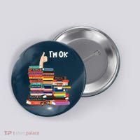 Funny Thumbs Up I'm Ok Book Lover Button thumb 0