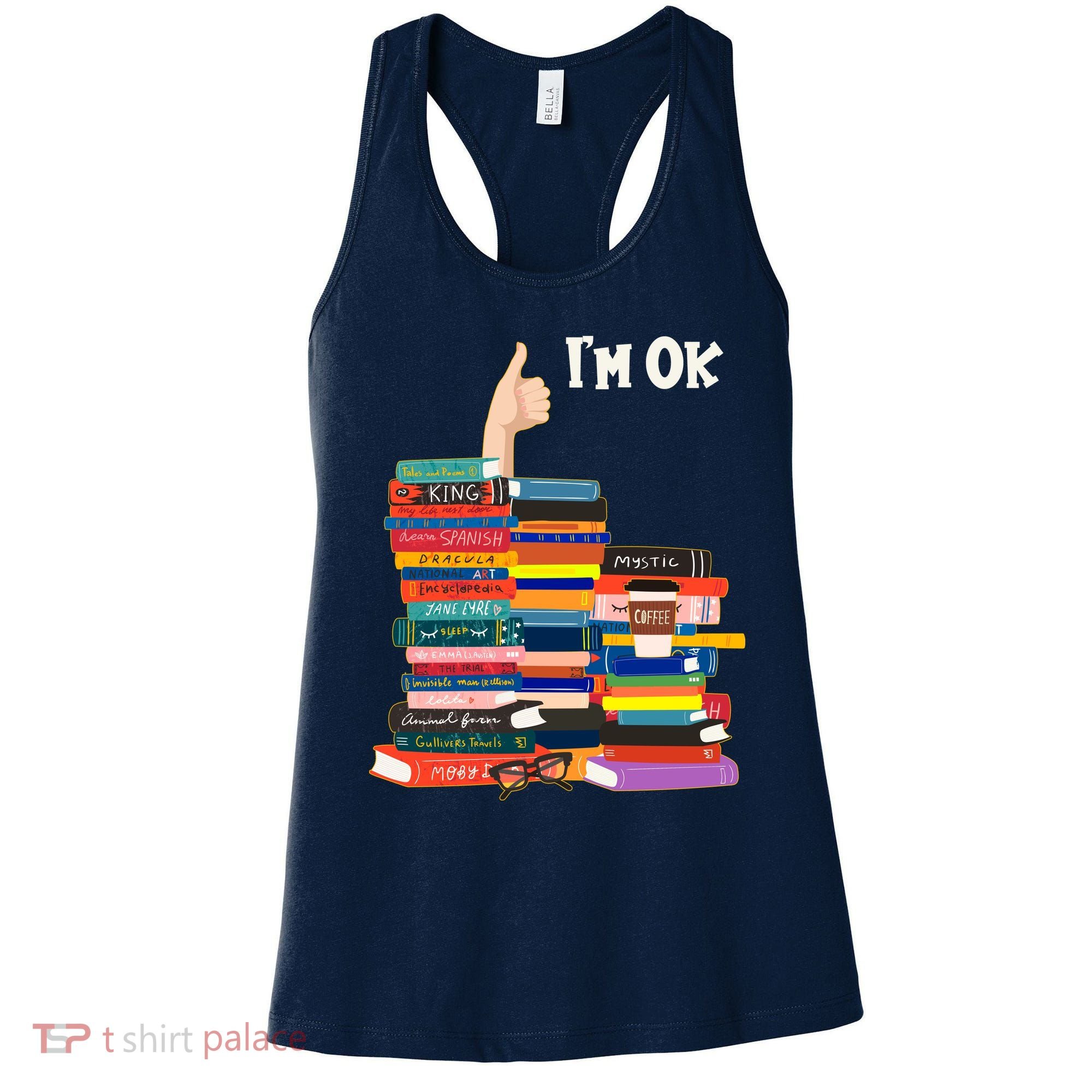 Funny Thumbs Up I'm Ok Book Lover Women's Tank Top