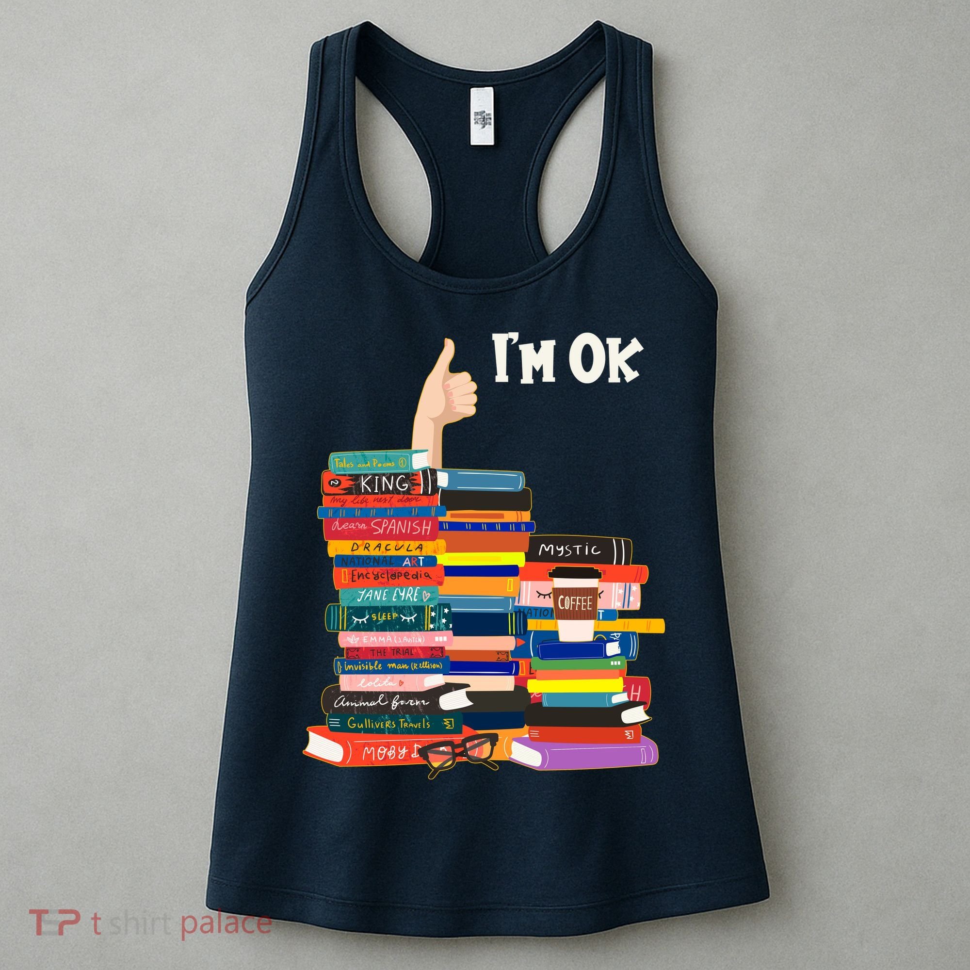 Funny Thumbs Up I'm Ok Book Lover Women's Tank Top