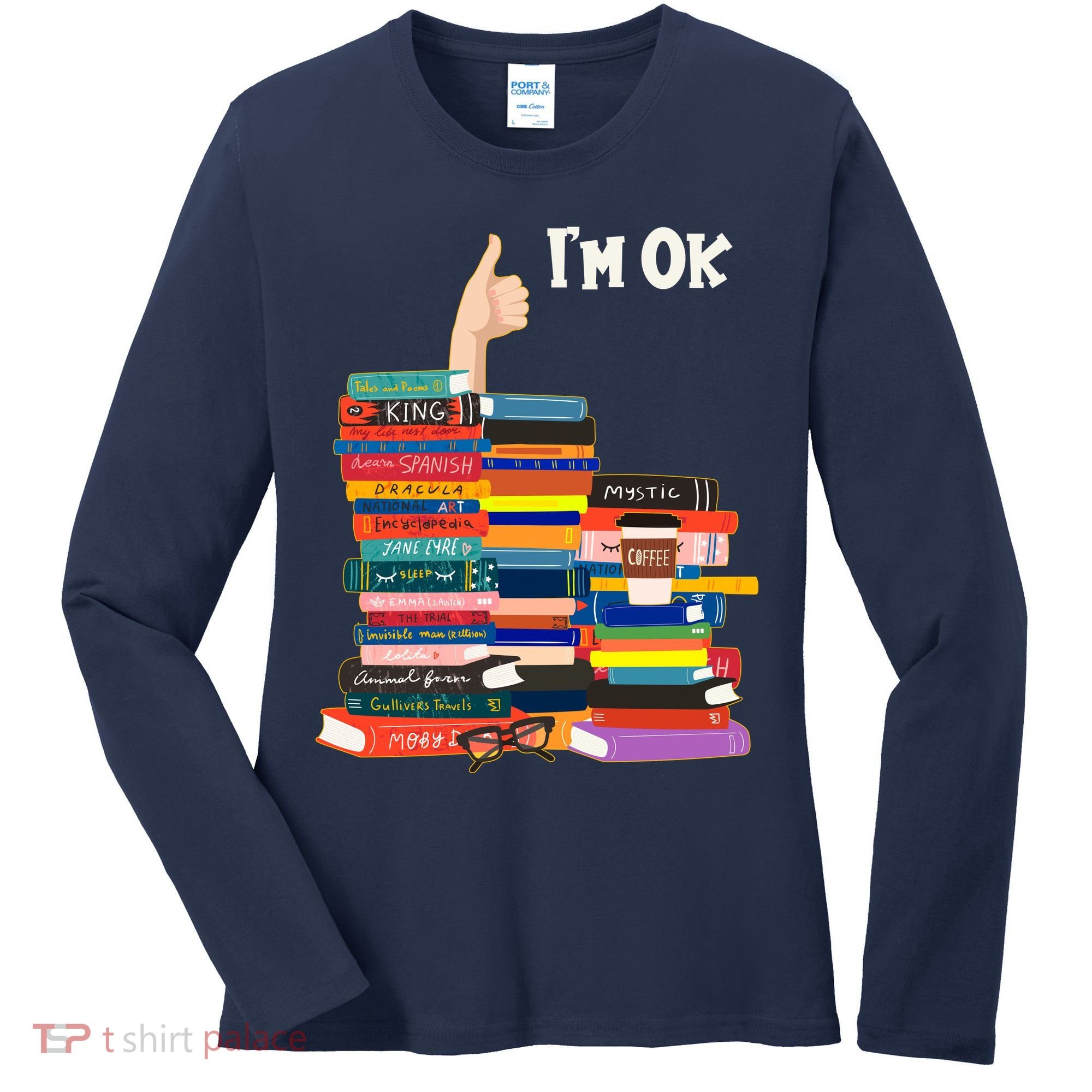 Funny Thumbs Up I'm Ok Book Lover Women's Long Sleeve Shirt