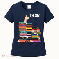 Funny Thumbs Up I'm Ok Book Lover Women's T-Shirt thumb 0