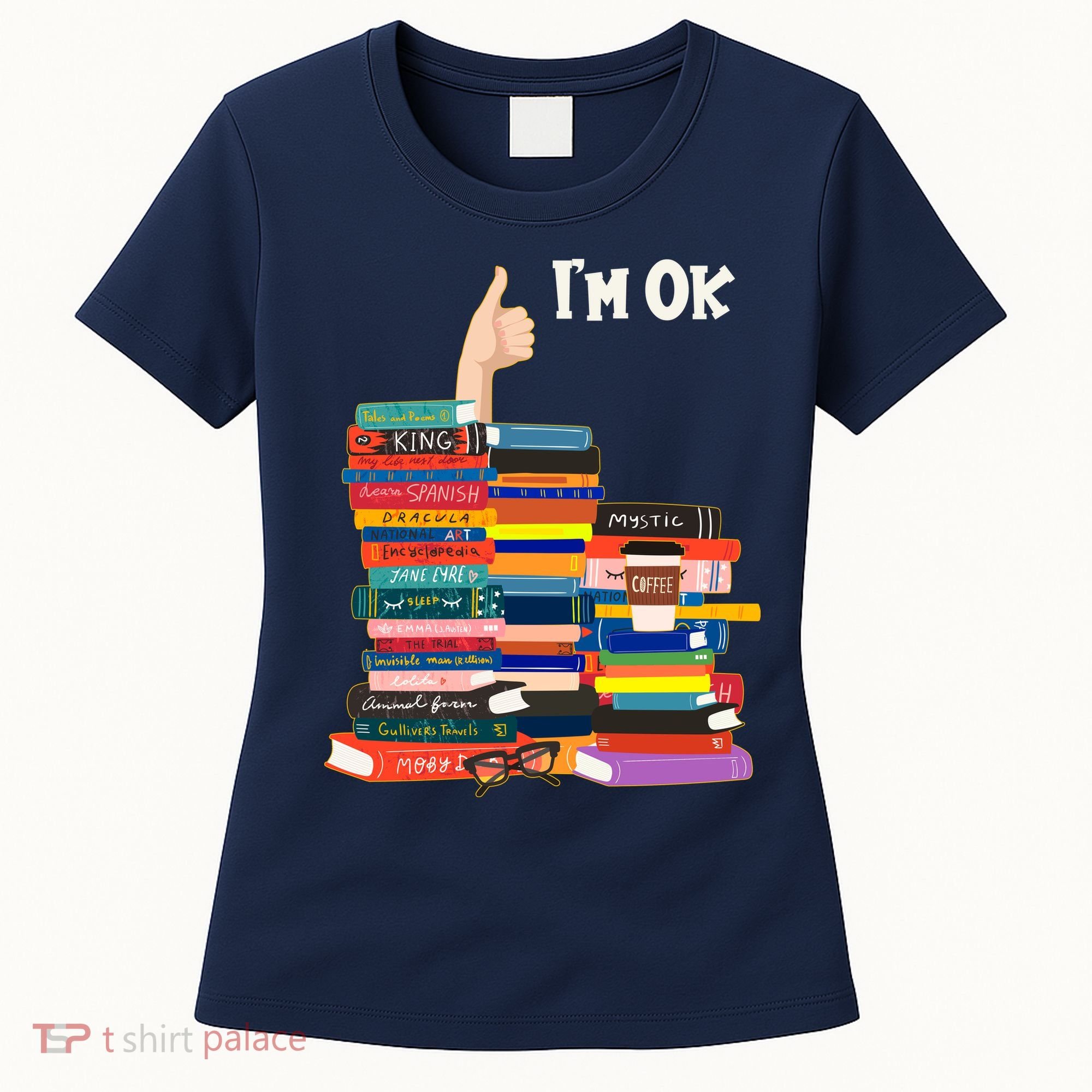 Funny Thumbs Up I'm Ok Book Lover Women's T-Shirt