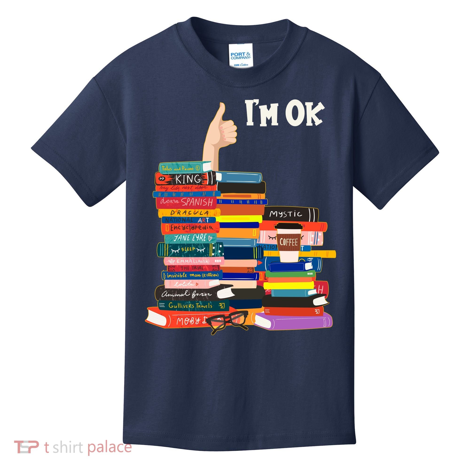 Funny Thumbs Up I'm Ok Book Lover Kids T-Shirt
