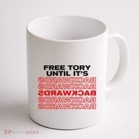 Free Tory Until ItS Backwards Coffee Mug thumb 1