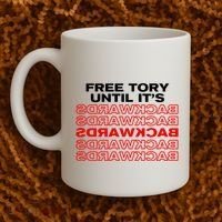 Free Tory Until ItS Backwards Coffee Mug thumb 2