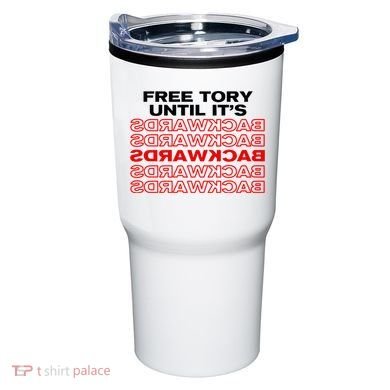 Free Tory Until ItS Backwards Tumbler