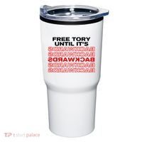 Free Tory Until ItS Backwards Tumbler thumb 0