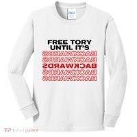 Free Tory Until ItS Backwards Kids Long Sleeve Shirt thumb 0
