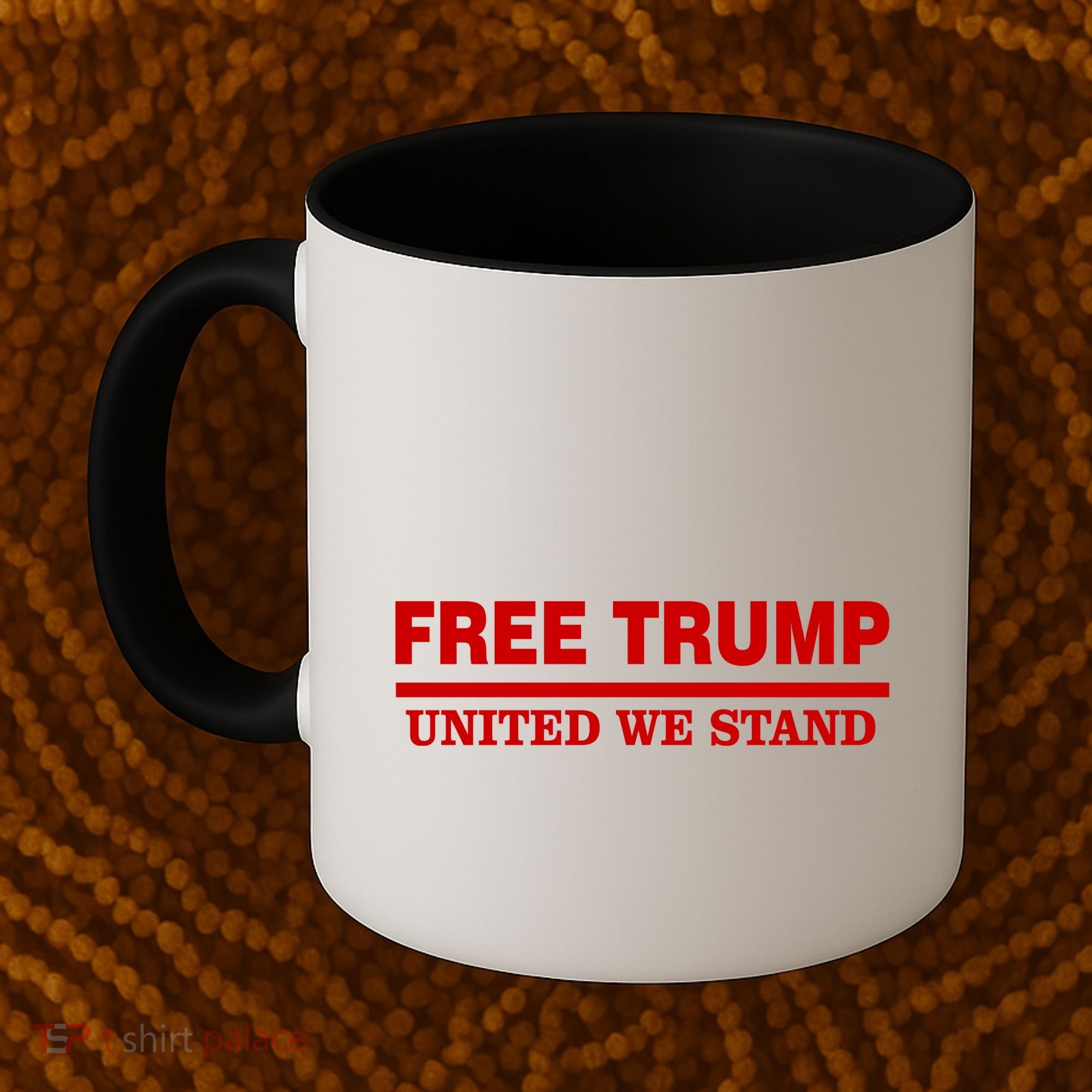 Free Trump United We Stand President Trump Supportive Coffee Mug
