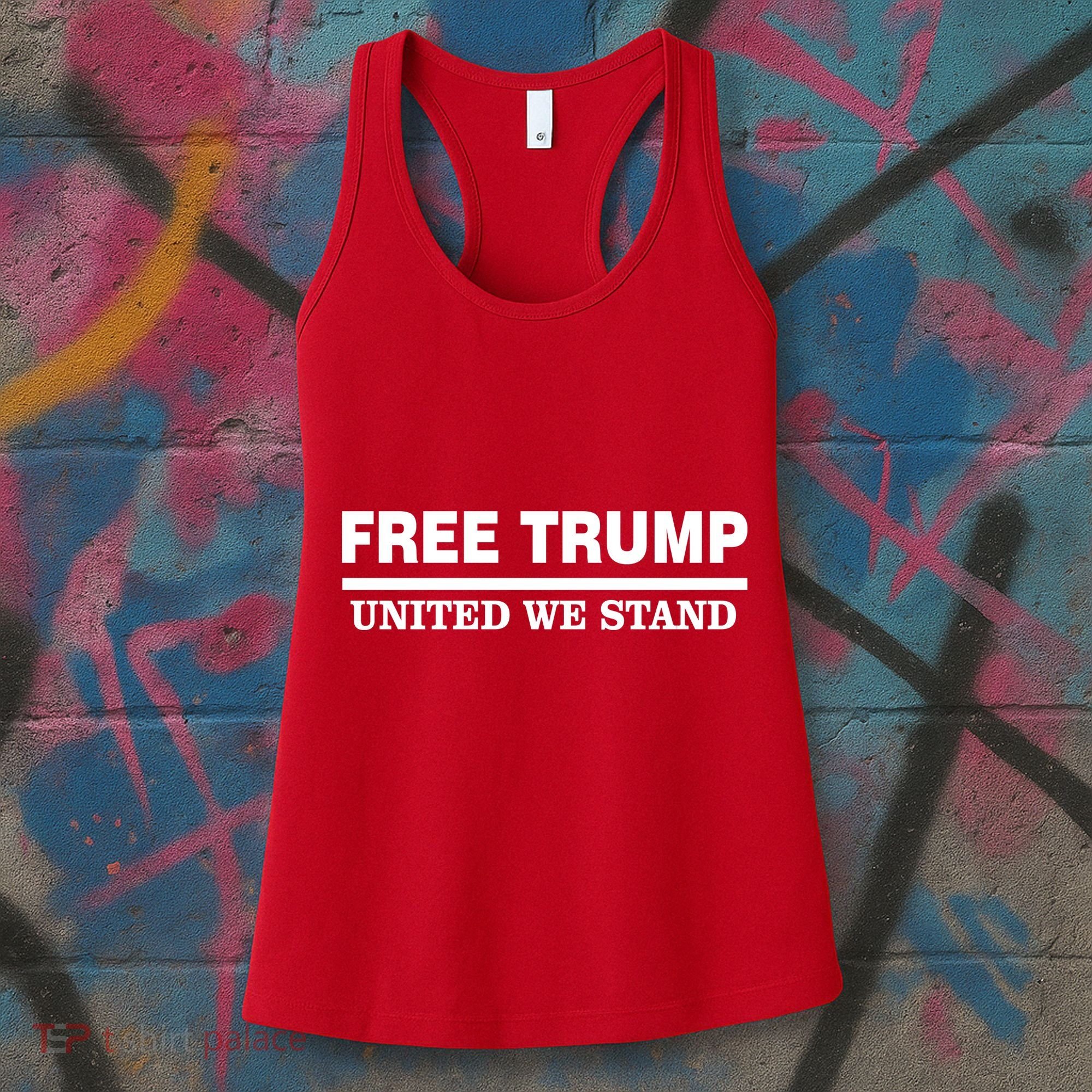 Free Trump United We Stand President Trump Supportive Women's Tank Top