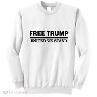 Free Trump United We Stand Sweatshirt thumb 0