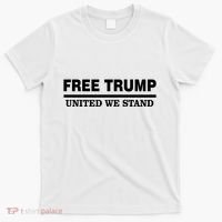 Free Trump United We Stand T-Shirt thumb 0