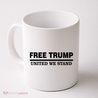 Free Trump United We Stand Coffee Mug