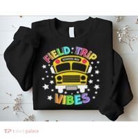 Field Trip Vibes Field Day School Bus Yellow Teacher Student Sweatshirt thumb 2
