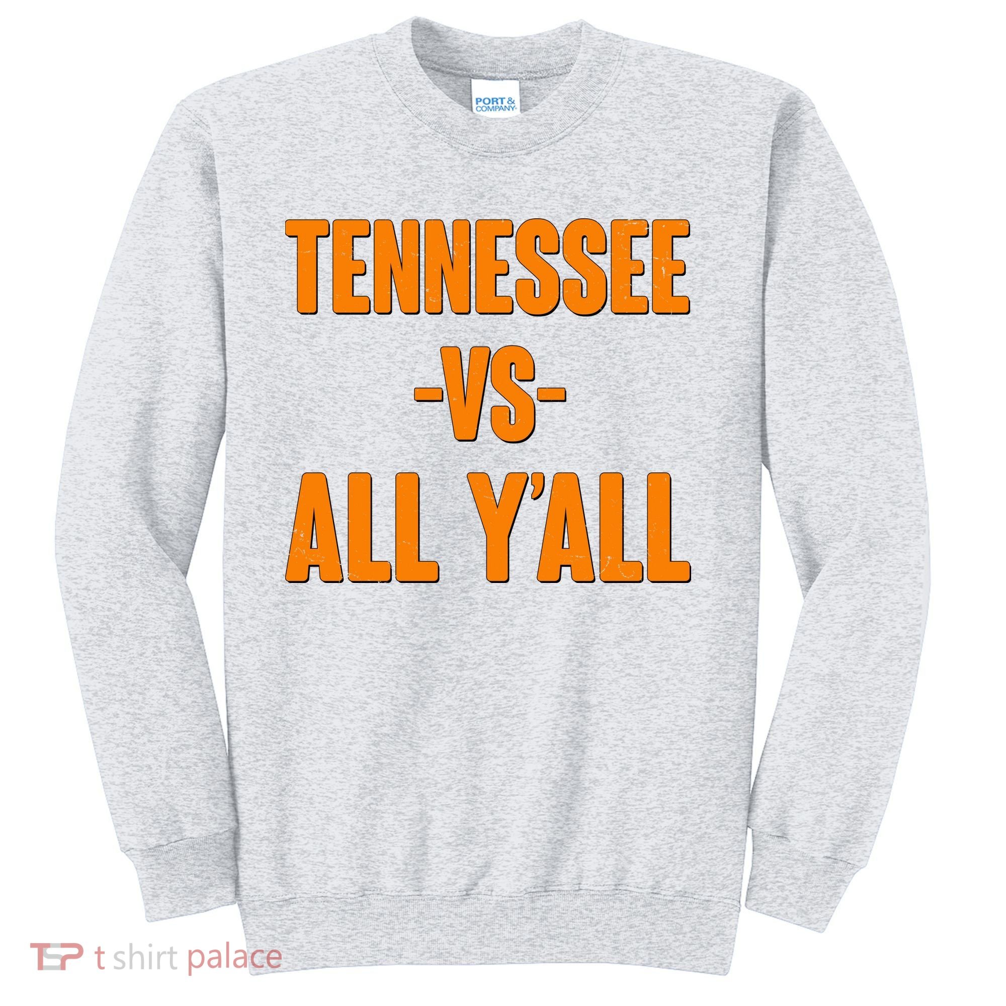 Funny Tennessee VS All Y'all Sweatshirt