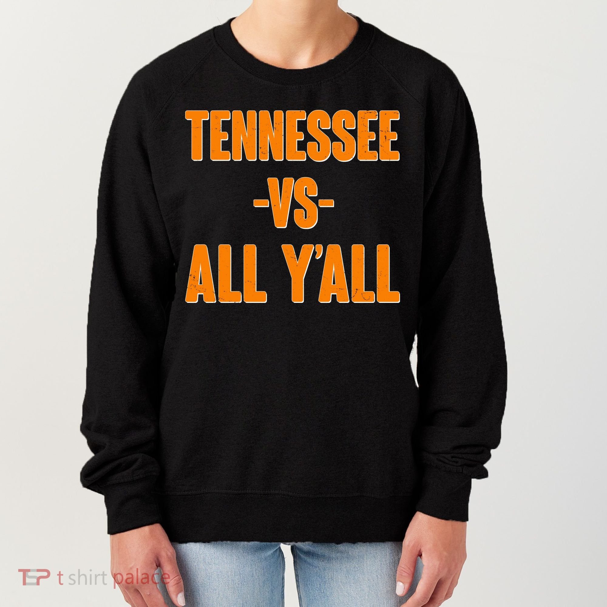 Funny Tennessee VS All Y'all Women's Sweatshirt