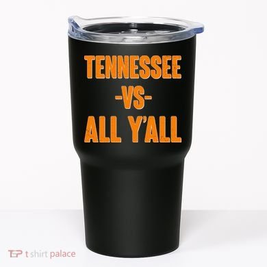 Funny Tennessee VS All Y'all Tumbler