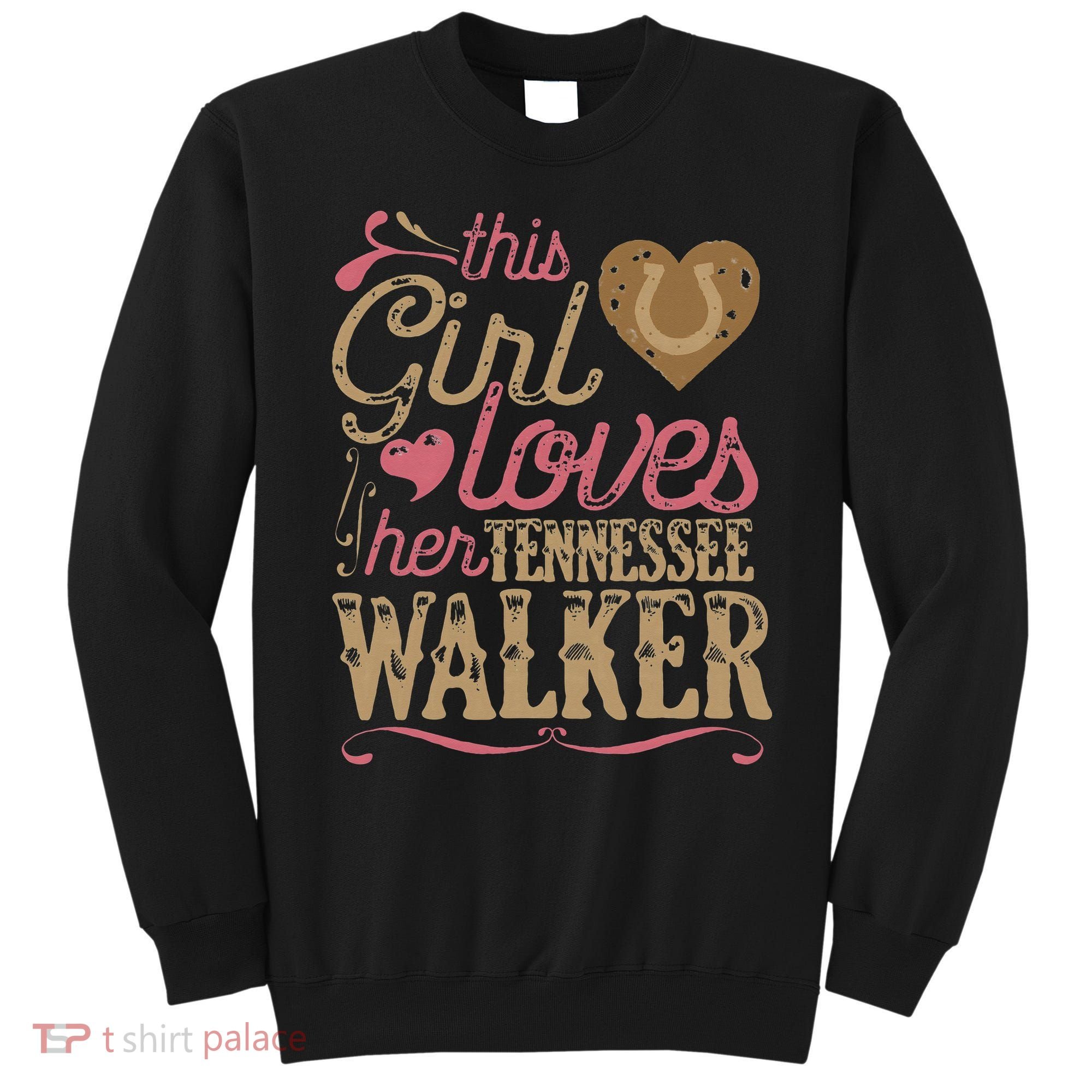 funny Tennessee Walker Horse Gift Tee Walking Sweatshirt