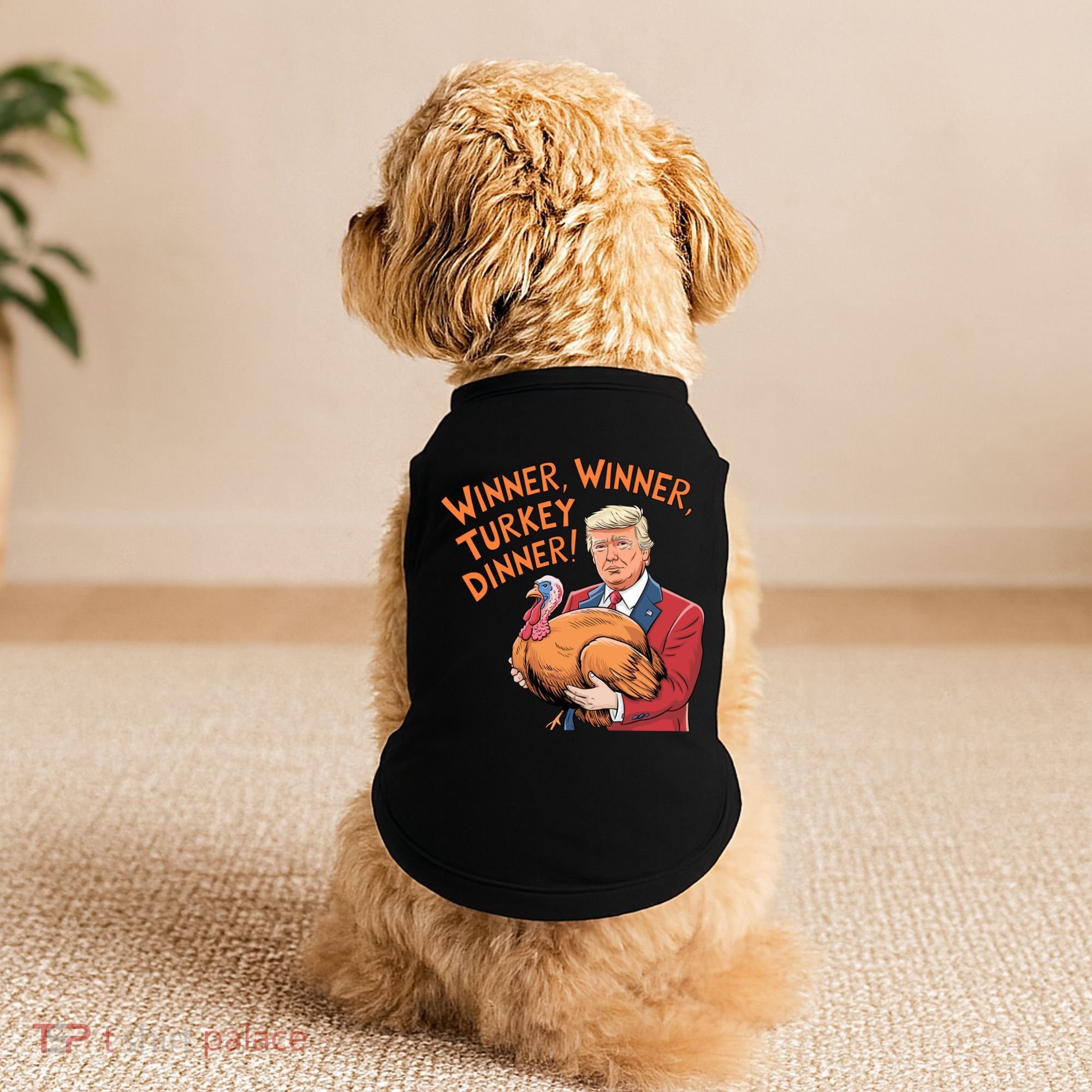 Funny Trump Winner Winner Turkey Dinner Thanksgiving Cute Gift Doggie Tank
