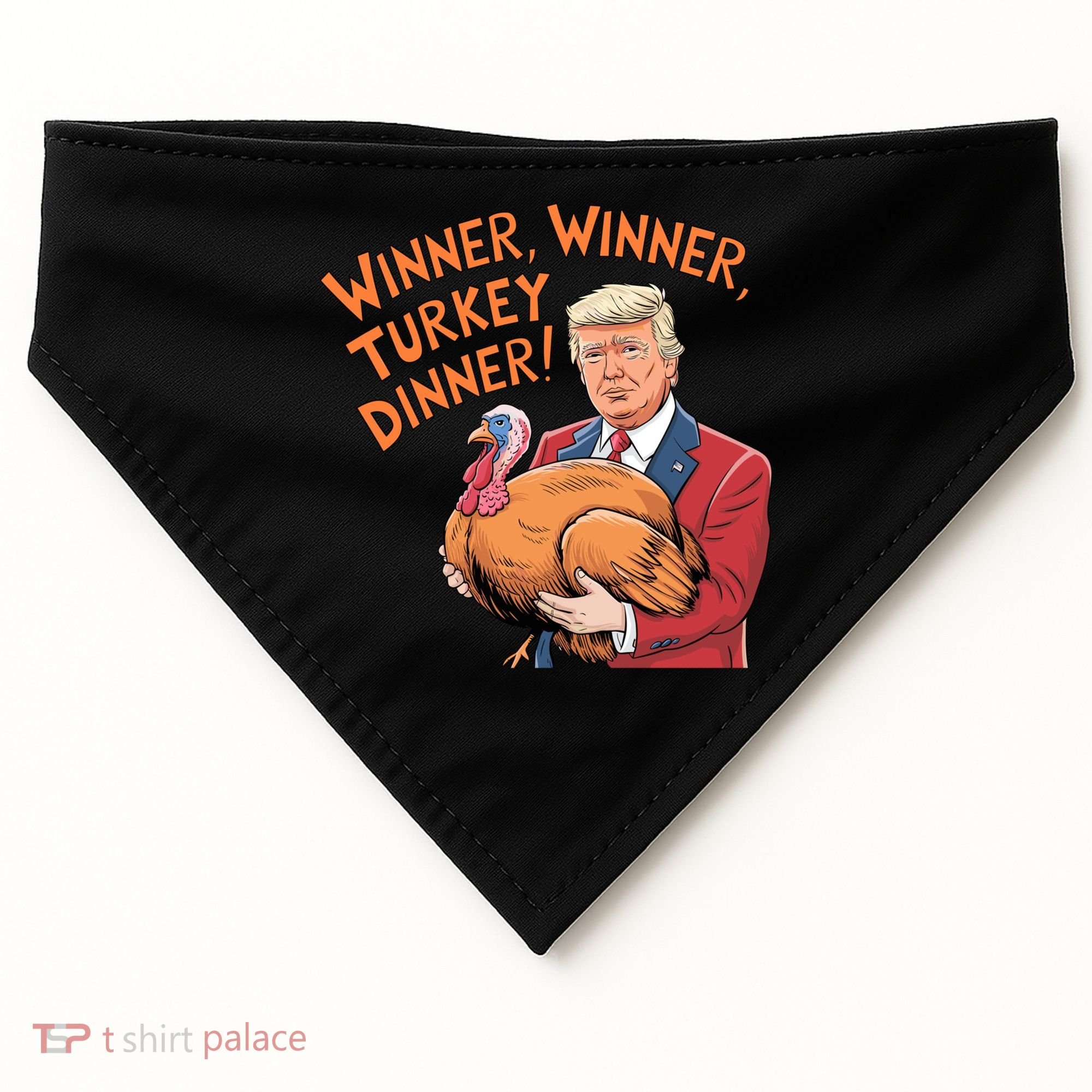Funny Trump Winner Winner Turkey Dinner Thanksgiving Cute Gift USA-Made Doggie Bandana