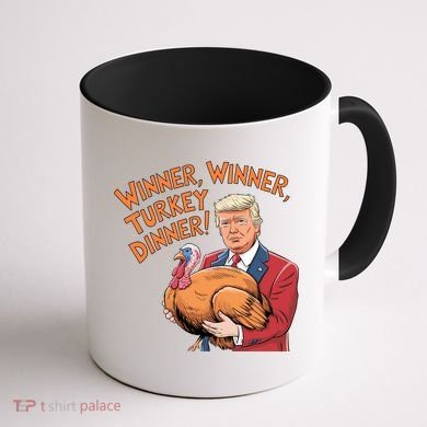 Funny Trump Winner Winner Turkey Dinner Thanksgiving Cute Gift Coffee Mug back