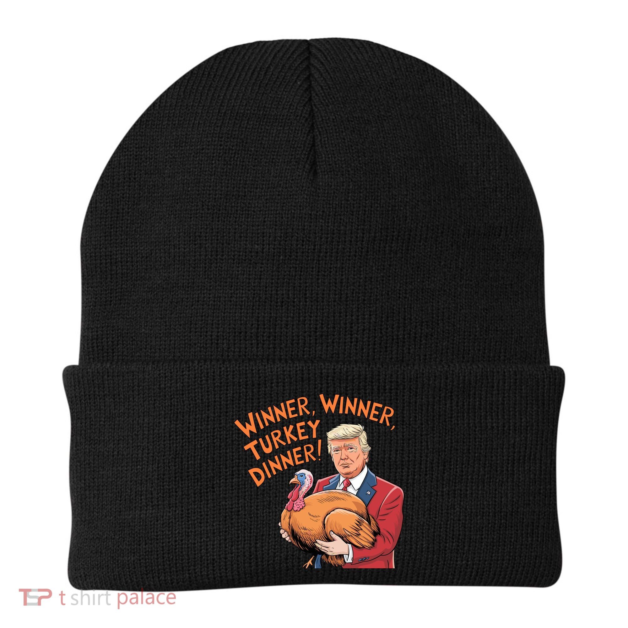 Funny Trump Winner Winner Turkey Dinner Thanksgiving Cute Gift Beanie