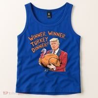 Funny Trump Winner Winner Turkey Dinner Thanksgiving Cute Gift Tank Top thumb 2