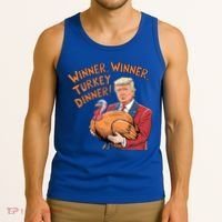 Funny Trump Winner Winner Turkey Dinner Thanksgiving Cute Gift Tank Top thumb 3