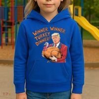 Funny Trump Winner Winner Turkey Dinner Thanksgiving Cute Gift Kids Hoodie thumb 3