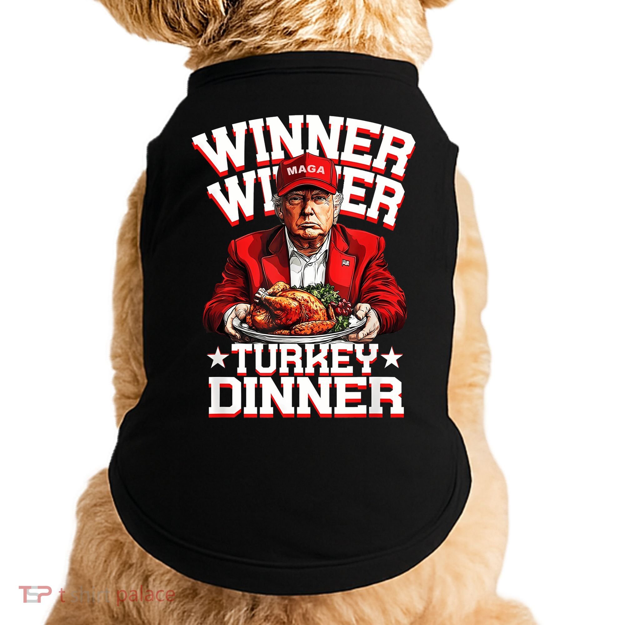 Funny Trump Winner Winner Turkey Dinner Thanksgiving Apparel Doggie Tank