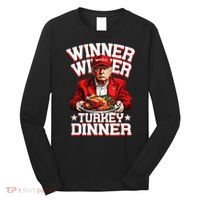 Funny Trump Winner Winner Turkey Dinner Thanksgiving Apparel Long Sleeve Shirt thumb 0
