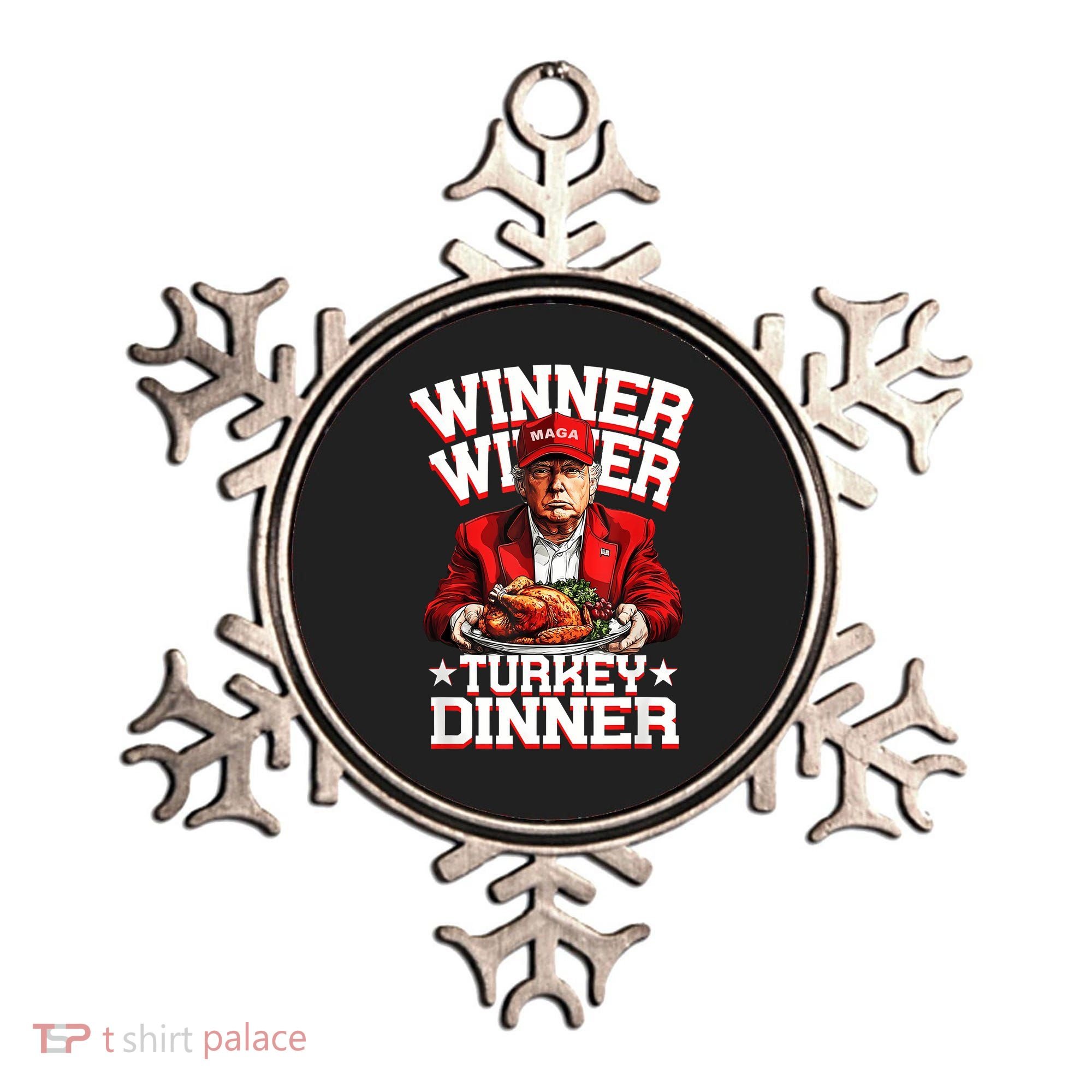 Funny Trump Winner Winner Turkey Dinner Thanksgiving Apparel Ornament