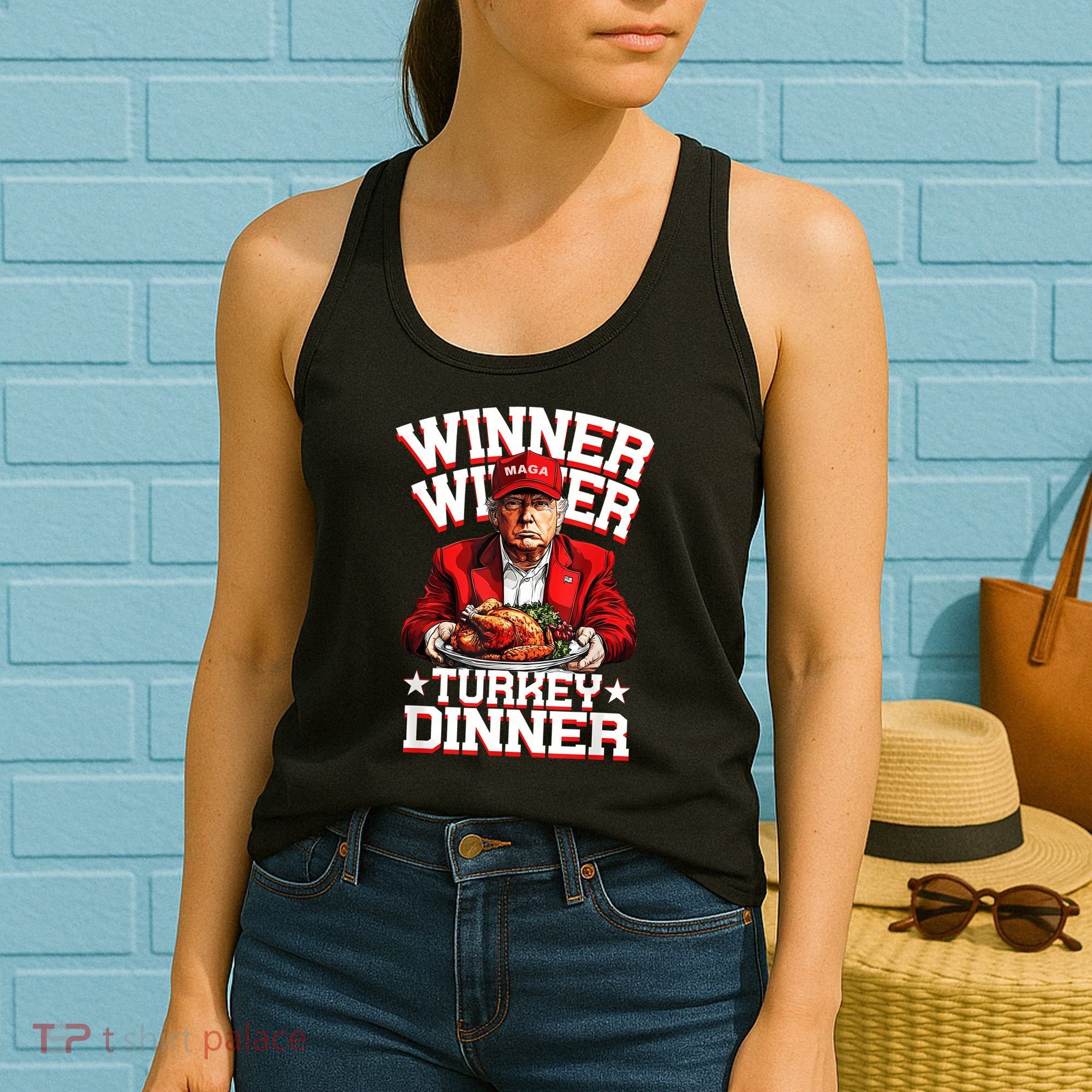 Funny Trump Winner Winner Turkey Dinner Thanksgiving Apparel Women's Tank Top
