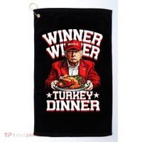 Funny Trump Winner Winner Turkey Dinner Thanksgiving Apparel Golf Towel thumb 0