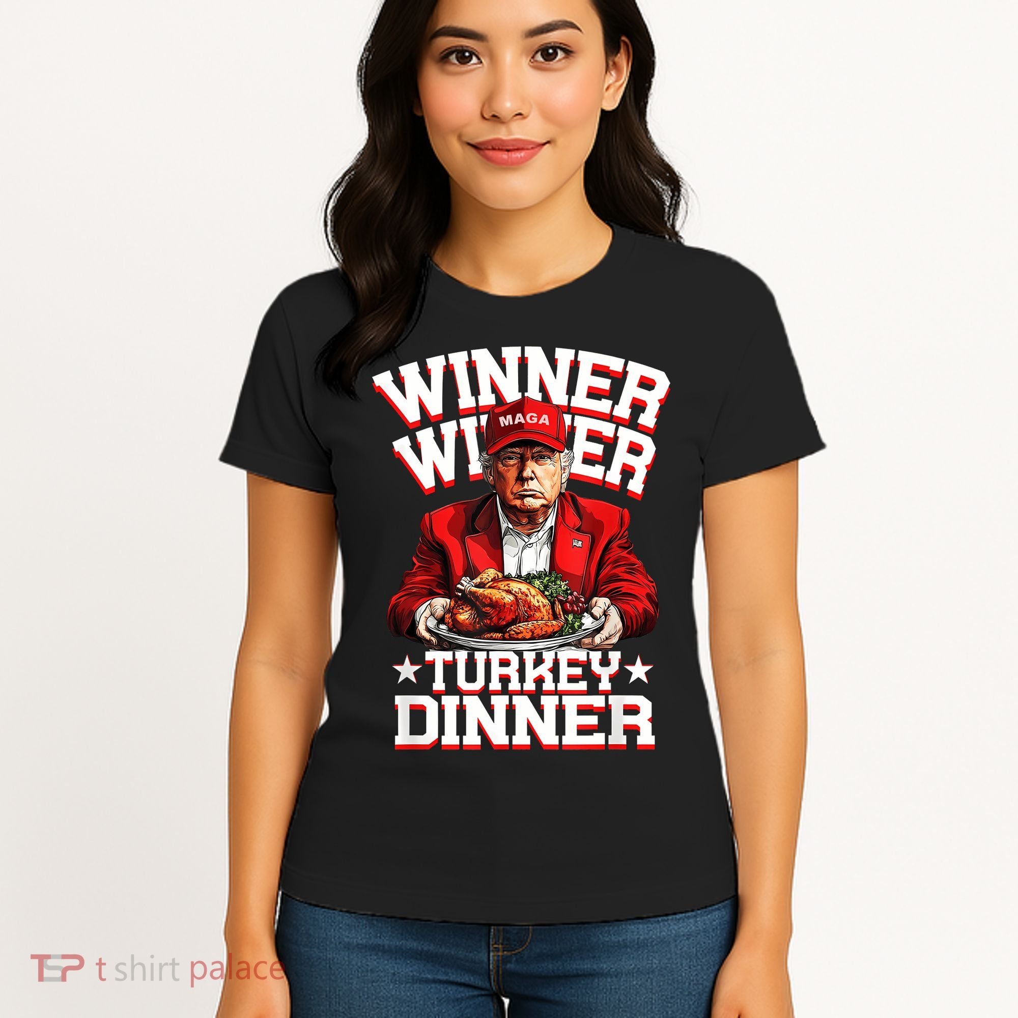 Funny Trump Winner Winner Turkey Dinner Thanksgiving Apparel Women's T-Shirt