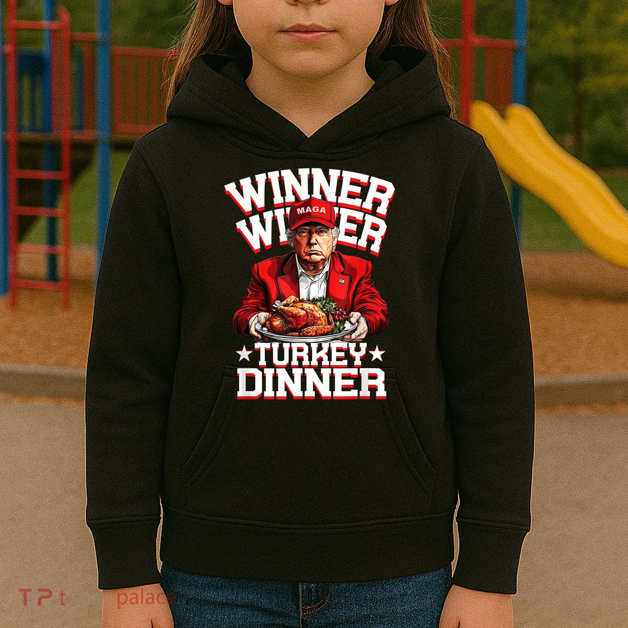 Funny Trump Winner Winner Turkey Dinner Thanksgiving Apparel Kids Hoodie
